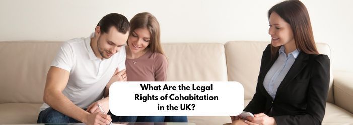 Legal Rights of Cohabitation in the UK
