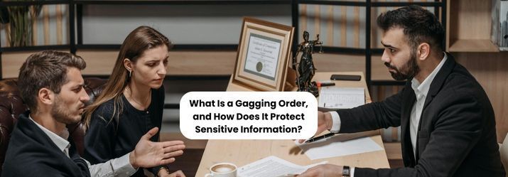 What Is a Gagging Order-fosterslegal.co.uk