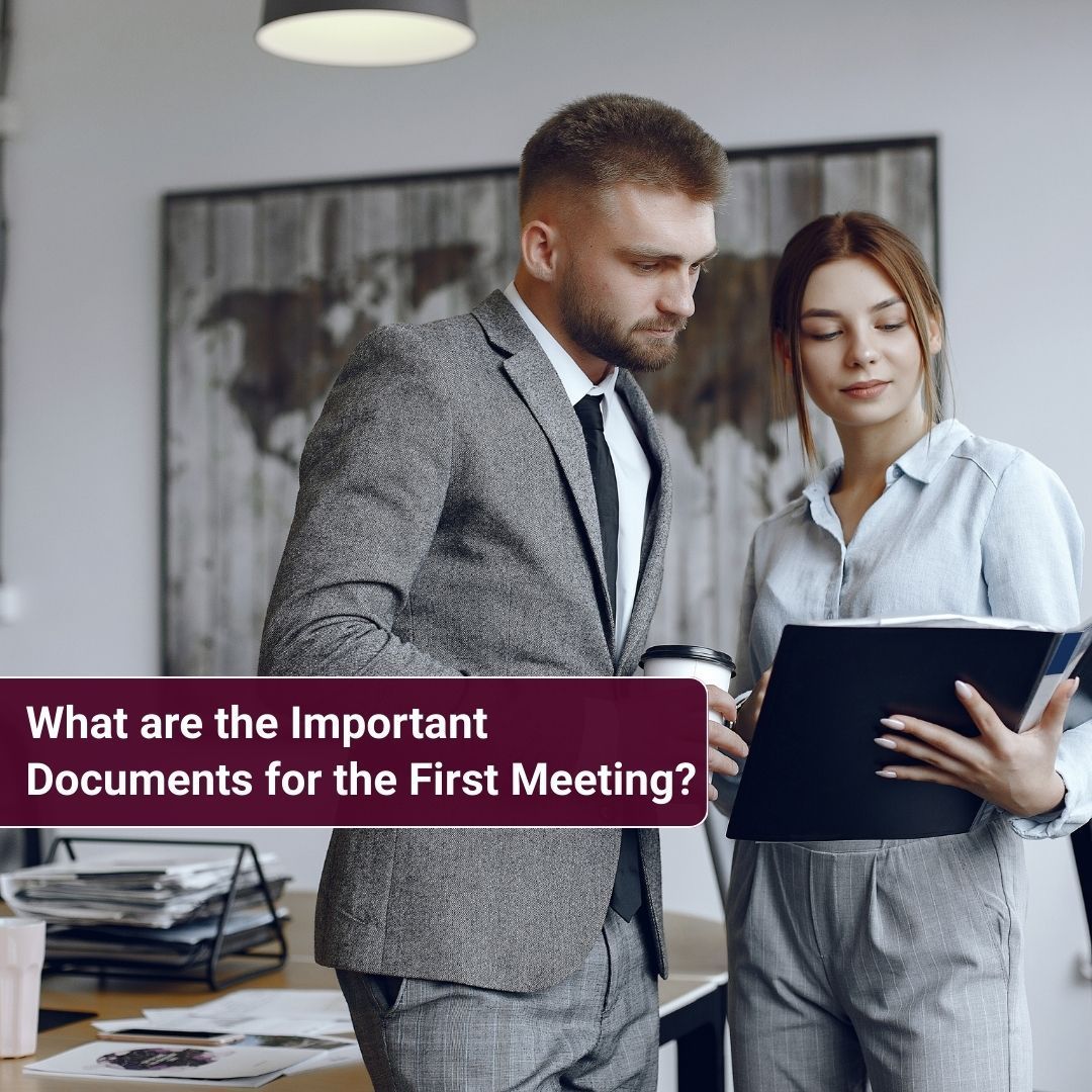 What are the Important Documents for the First Meeting-fosterslegal.co.uk