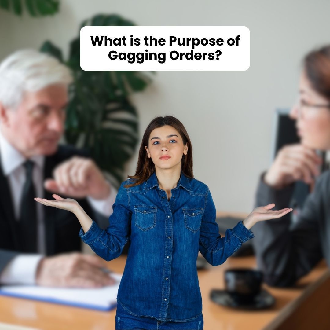 What is the Purpose of Gagging Orders- fosterslegal.co.uk