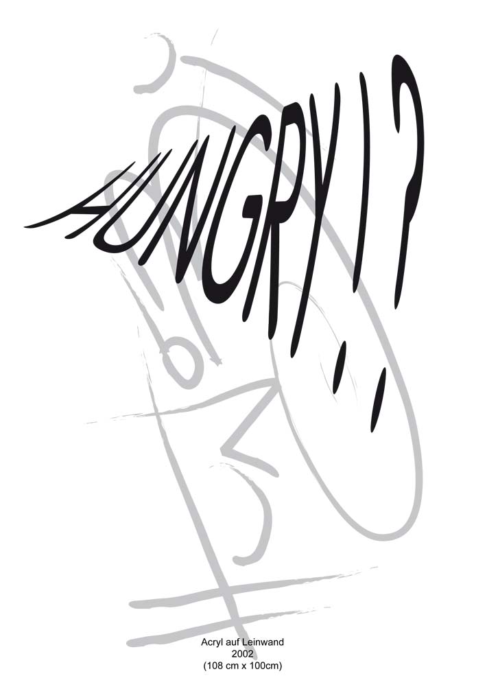 Text mit speziellem Layout und Kalligrafie zu Hungry / Hungrig, einer Arbeit der Künstlerin Benita von Wendt.
