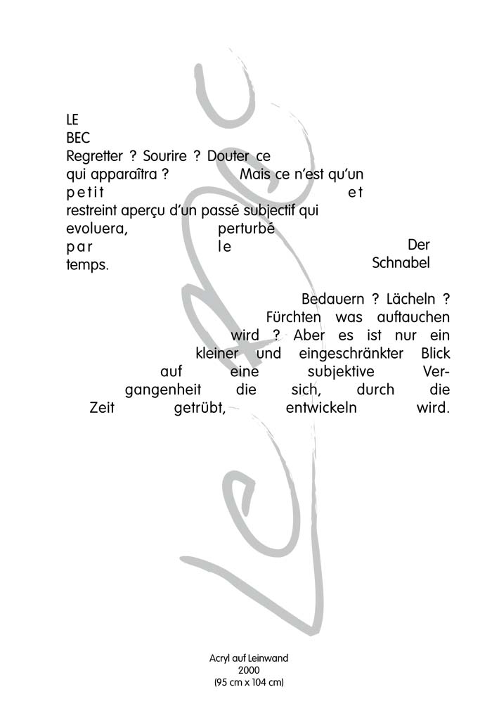 Text mit speziellem Layout und Kalligrafie zu Le Bec / Schnabel, einer Arbeit der Künstlerin Benita von Wendt.