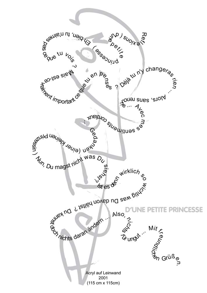 Text mit speziellem Layout und Kalligrafie zu Reflexions d'une petite princesse / Gedanken einer kleinen Prinzessin, einer Arbeit der Künstlerin Benita von Wendt.