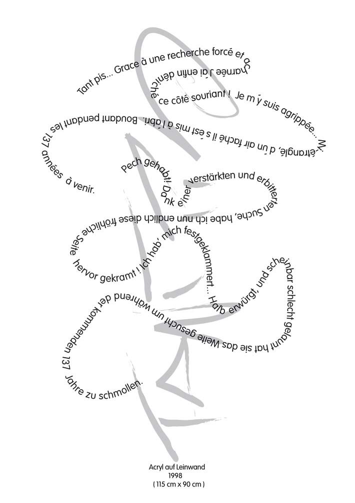 Text mit speziellem Layout und Kalligrafie zu Tant pis / Pech gehabt, einer Arbeit der Künstlerin Benita von Wendt.