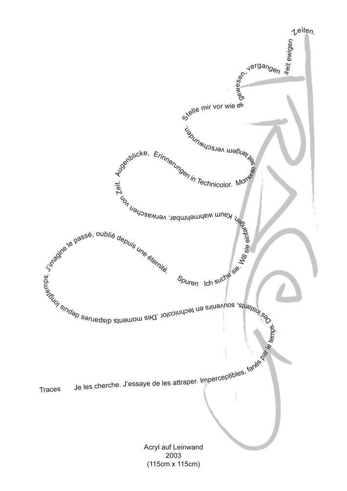 Text mit speziellem Layout und Kalligrafie zu Traces / Spuren, einer Arbeit der Künstlerin Benita von Wendt.