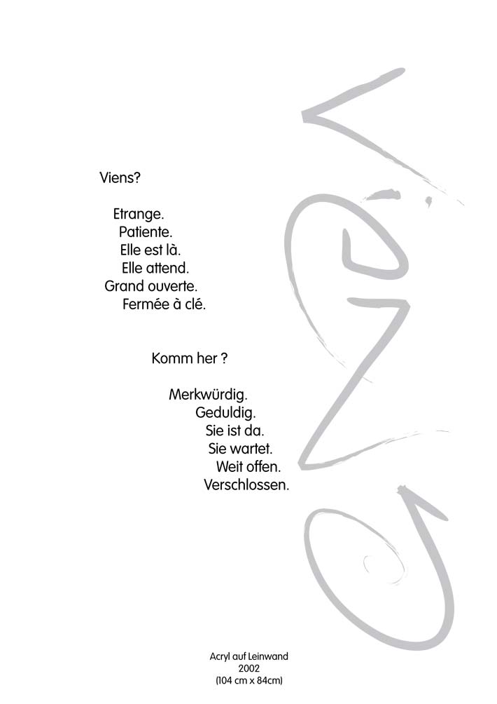 Text mit speziellem Layout und Kalligrafie zu Viens! / Komm!, einer Arbeit der Künstlerin Benita von Wendt.