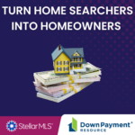 Turn Home Searchers into Homeowners