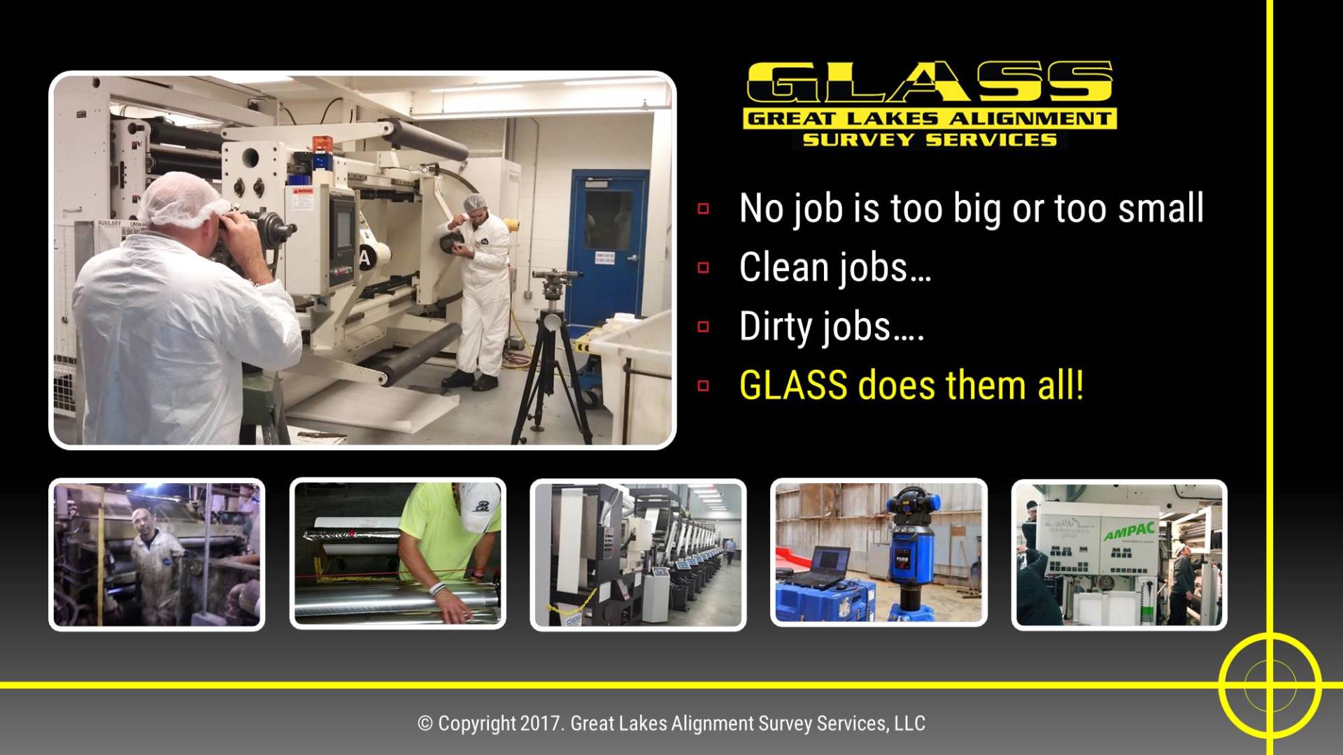 GLASS does alignment services of all types, clean jobs, dirty jobs