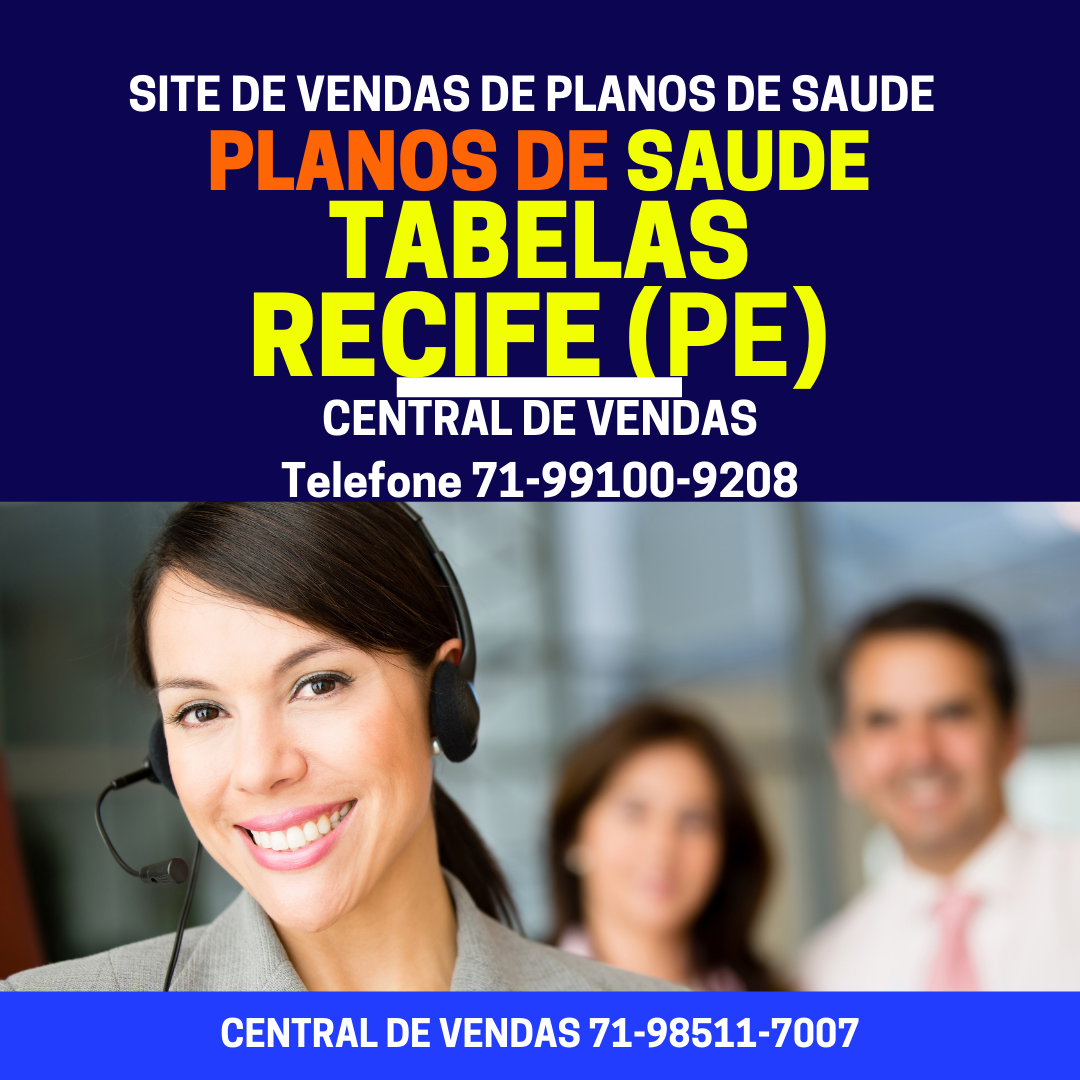 tabelas comparativas preços de planos de saude em recife-pe