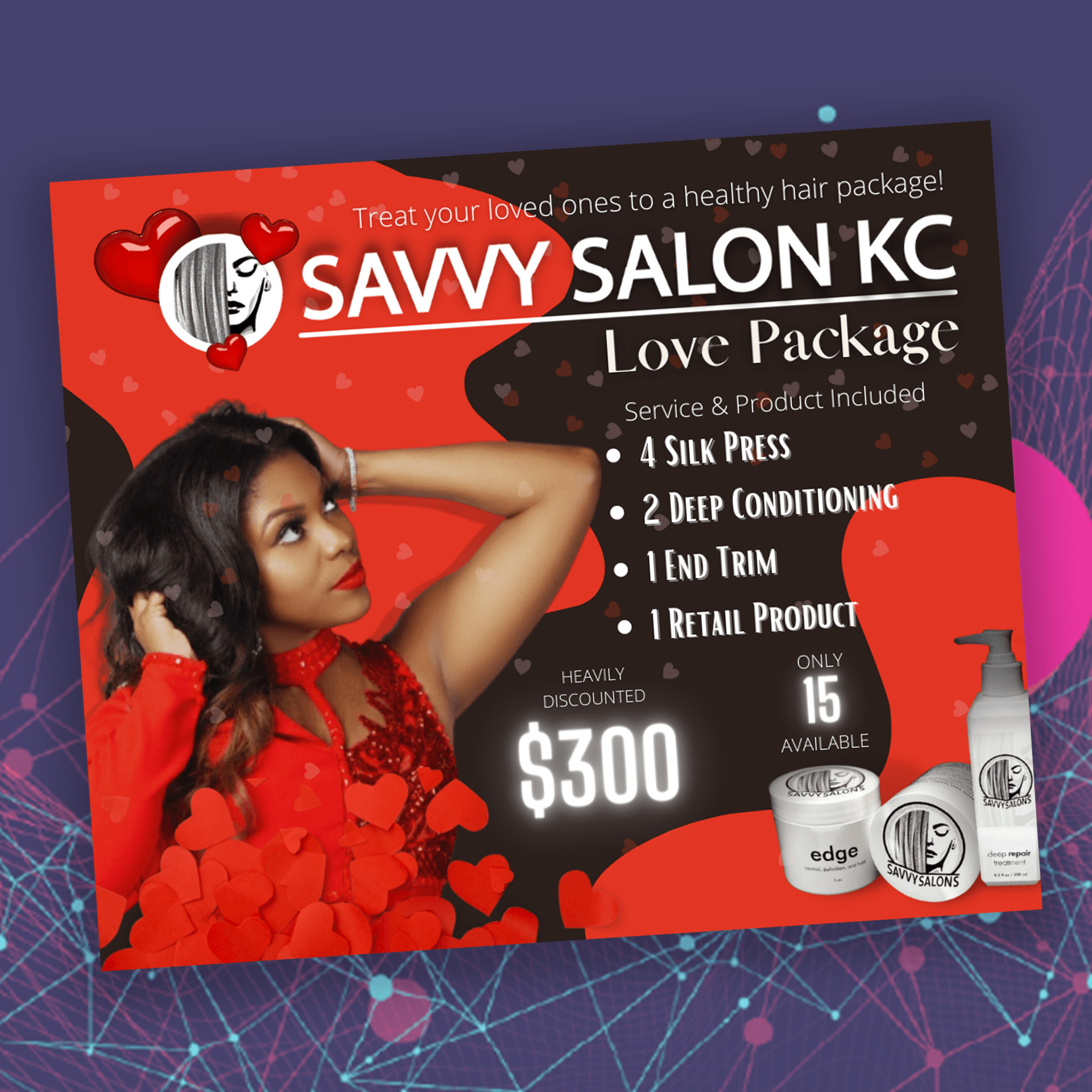 A savvy salon kc love package for $ 300