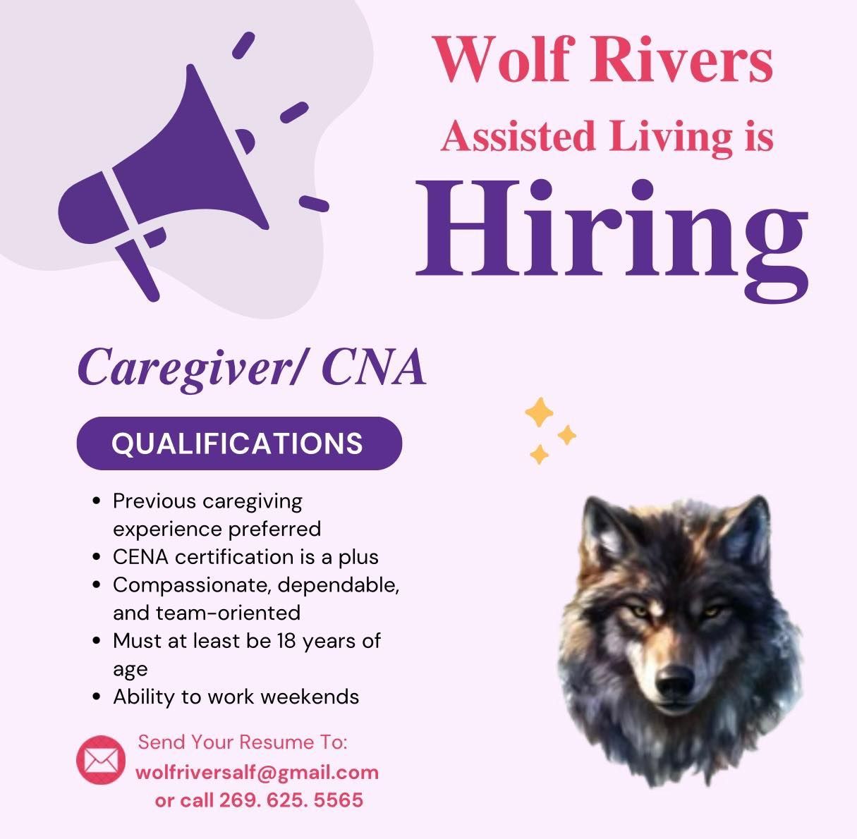 Job ad for Wolf Rivers Assisted Living: hiring Caregivers/CNAs, qualifications listed. Features a wolf.