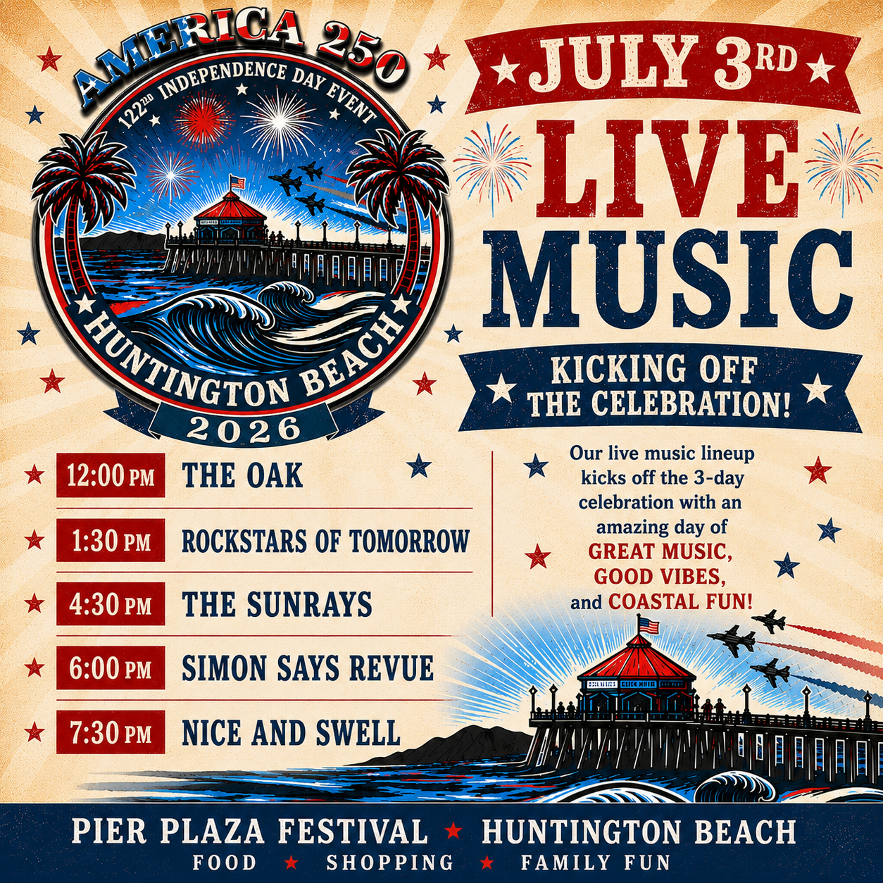 July 3 live music poster for Huntington Beach Pier Plaza Festival with band lineup and fireworks theme