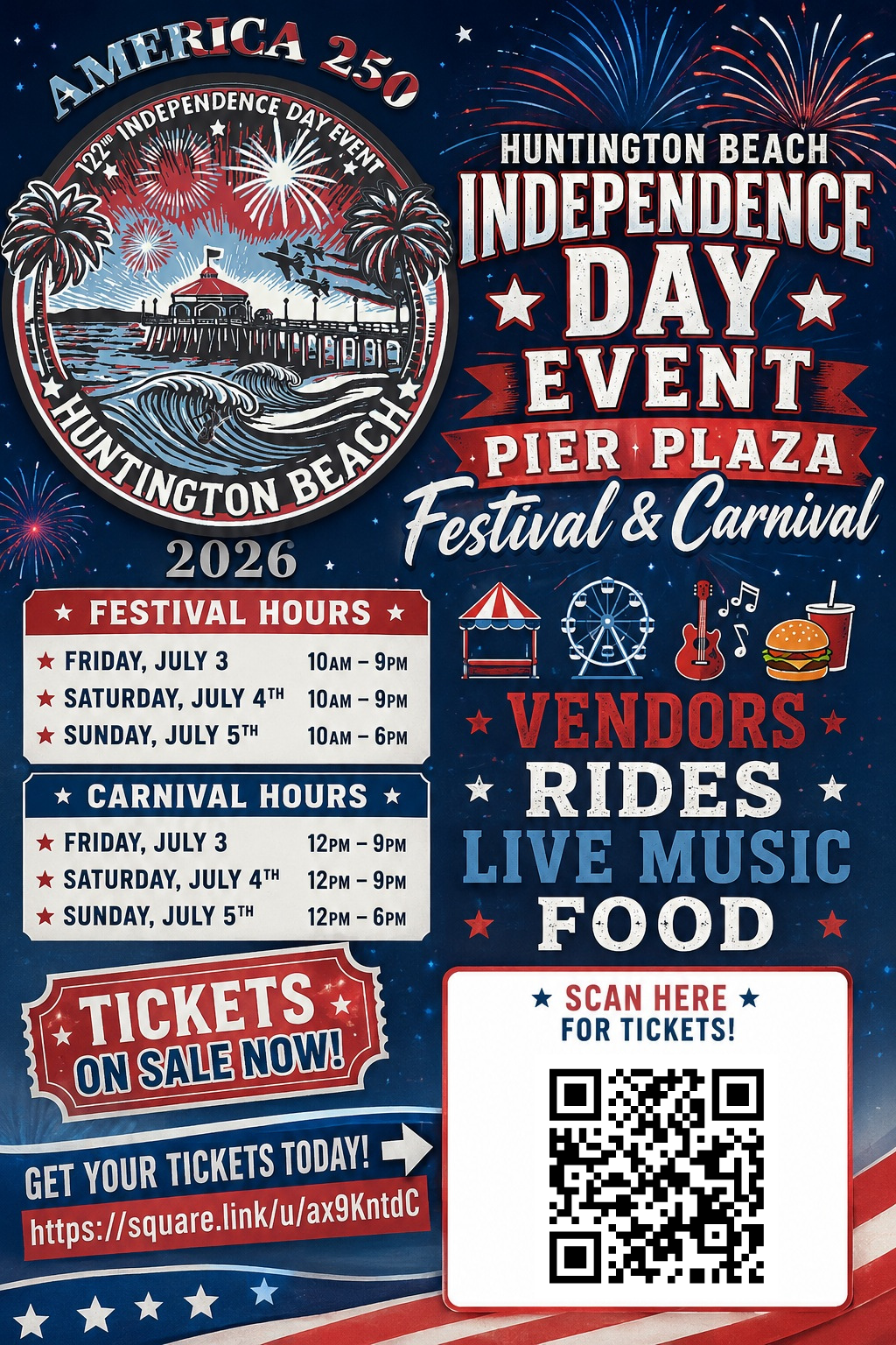 Huntington Beach Independence Day event poster with fireworks, plaza details, vendors, rides, live music, food, and ticket QR code