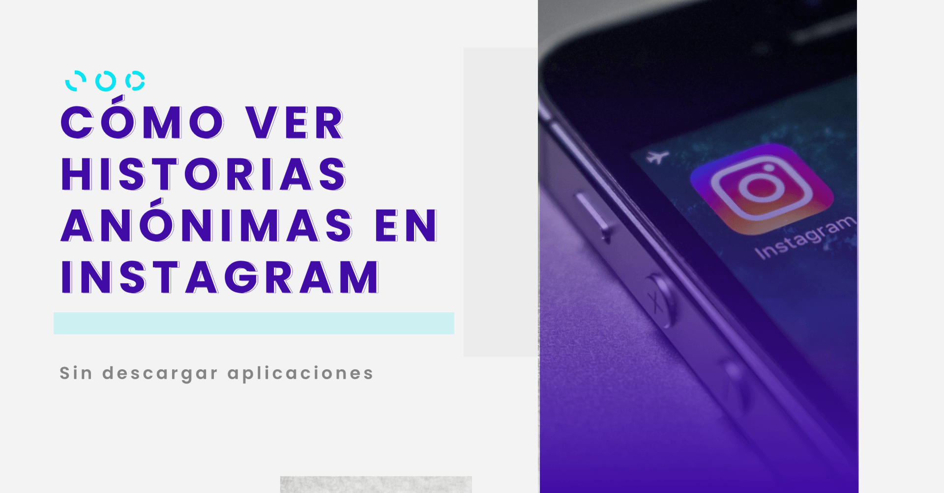 Cómo ver historias anónimas en Instagram