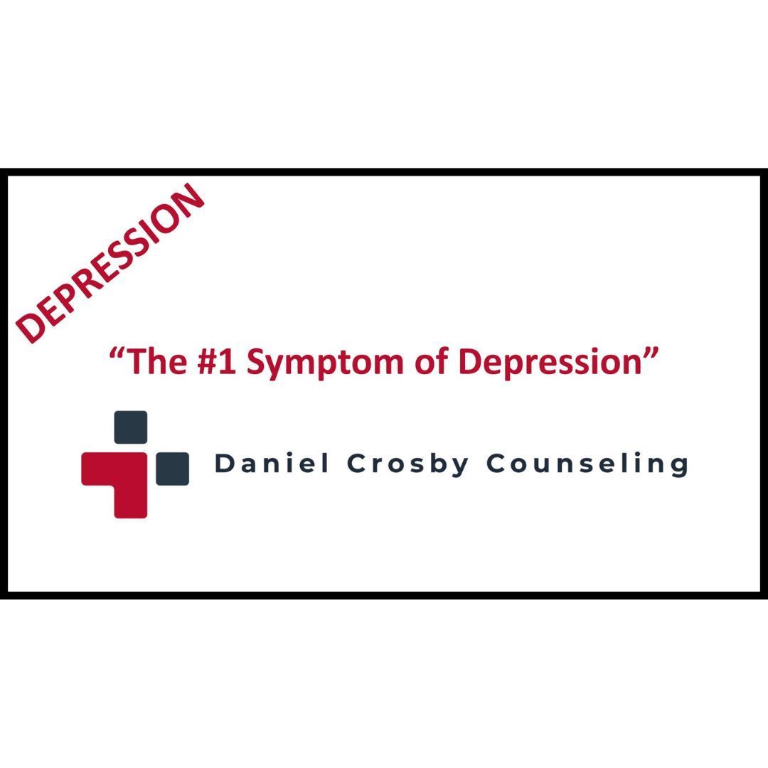 The #1 Symptom of Depression