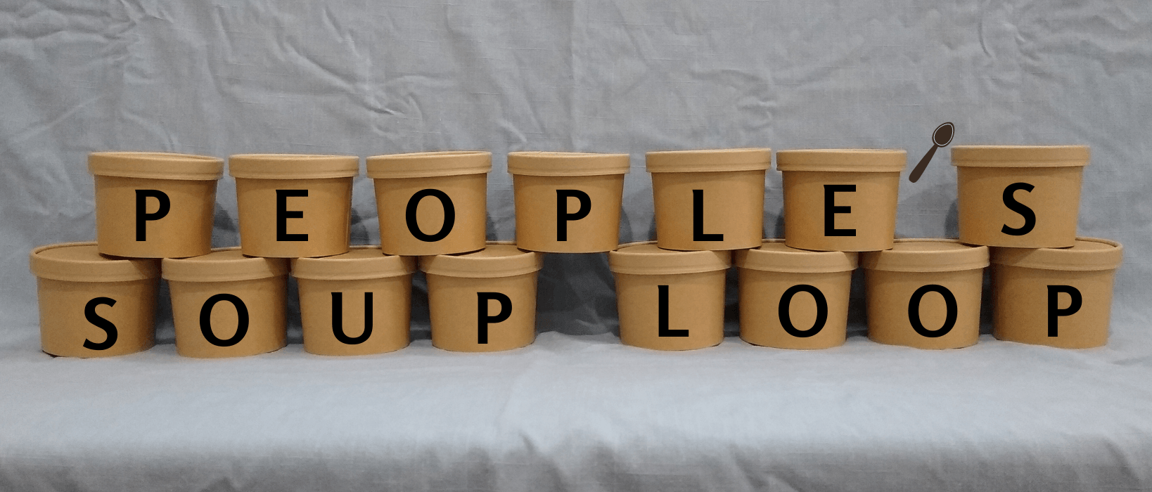 Soup-to-go containers, with a letter on each one, spell out People's Soup Loop