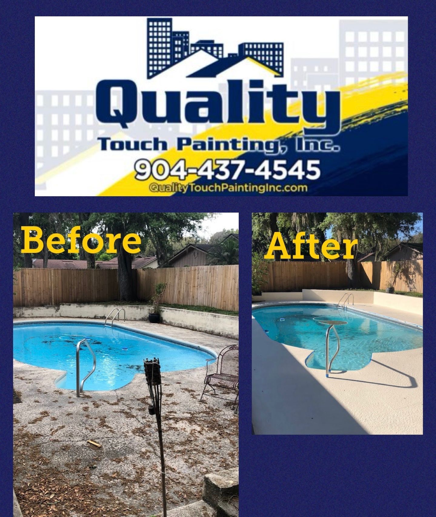 Before-and-after of a pool area; Quality Touch Painting. The before shows a yard; the after is painted, clean pool.