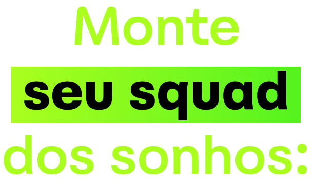 A green sign that says monte seu squad dos sonhos