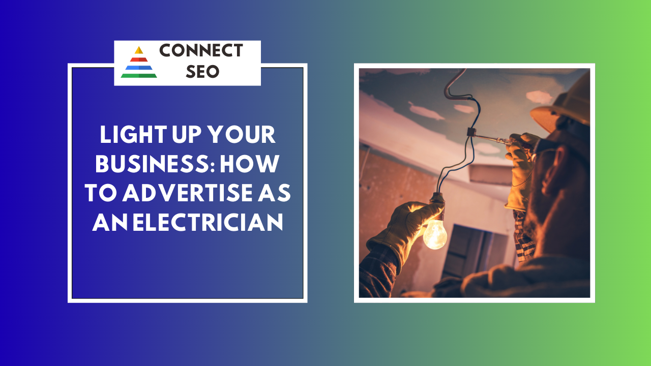  Light Up Your Business: Electrician Ads That Win Clients
