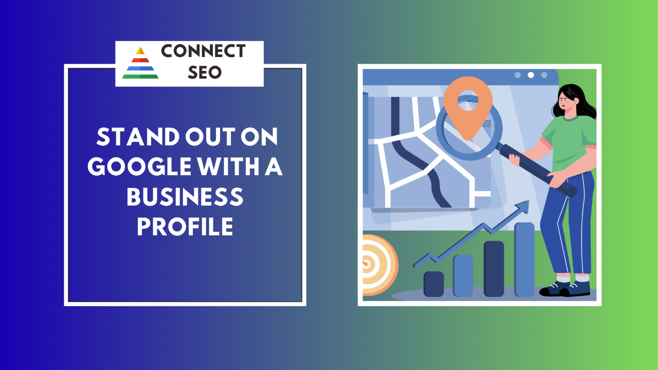 Stand Out on Google with a Business Profile