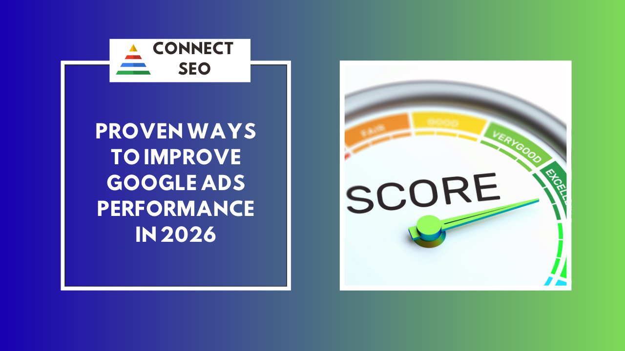 Proven ways to improve google ads performance in 2026