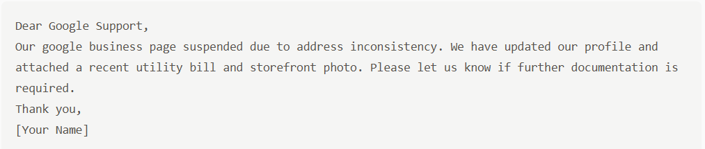 Email to Google support: Business page suspended, updated profile, attached utility bill and storefront photos.