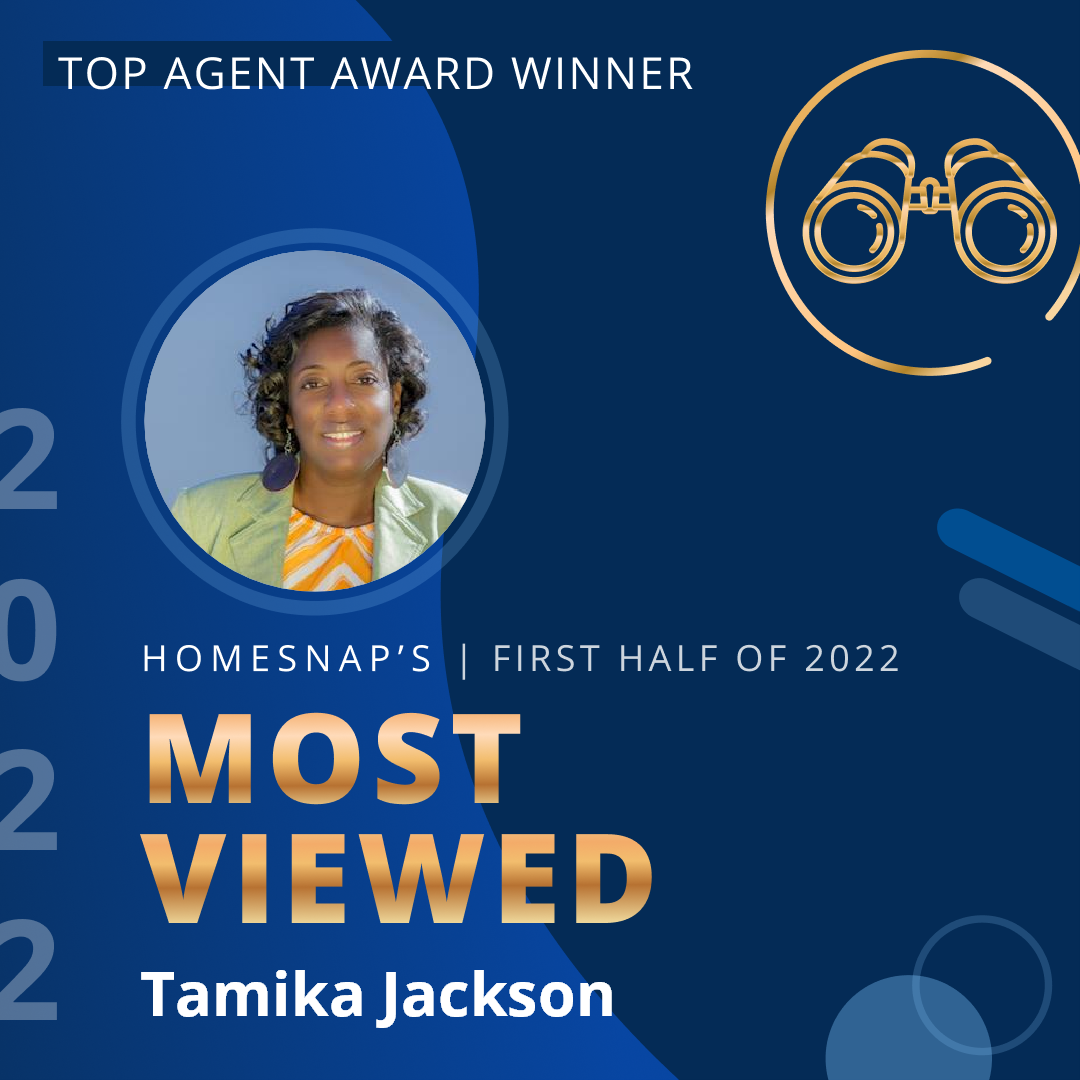 Tamika jackson is the top agent award winner for homesnaps
