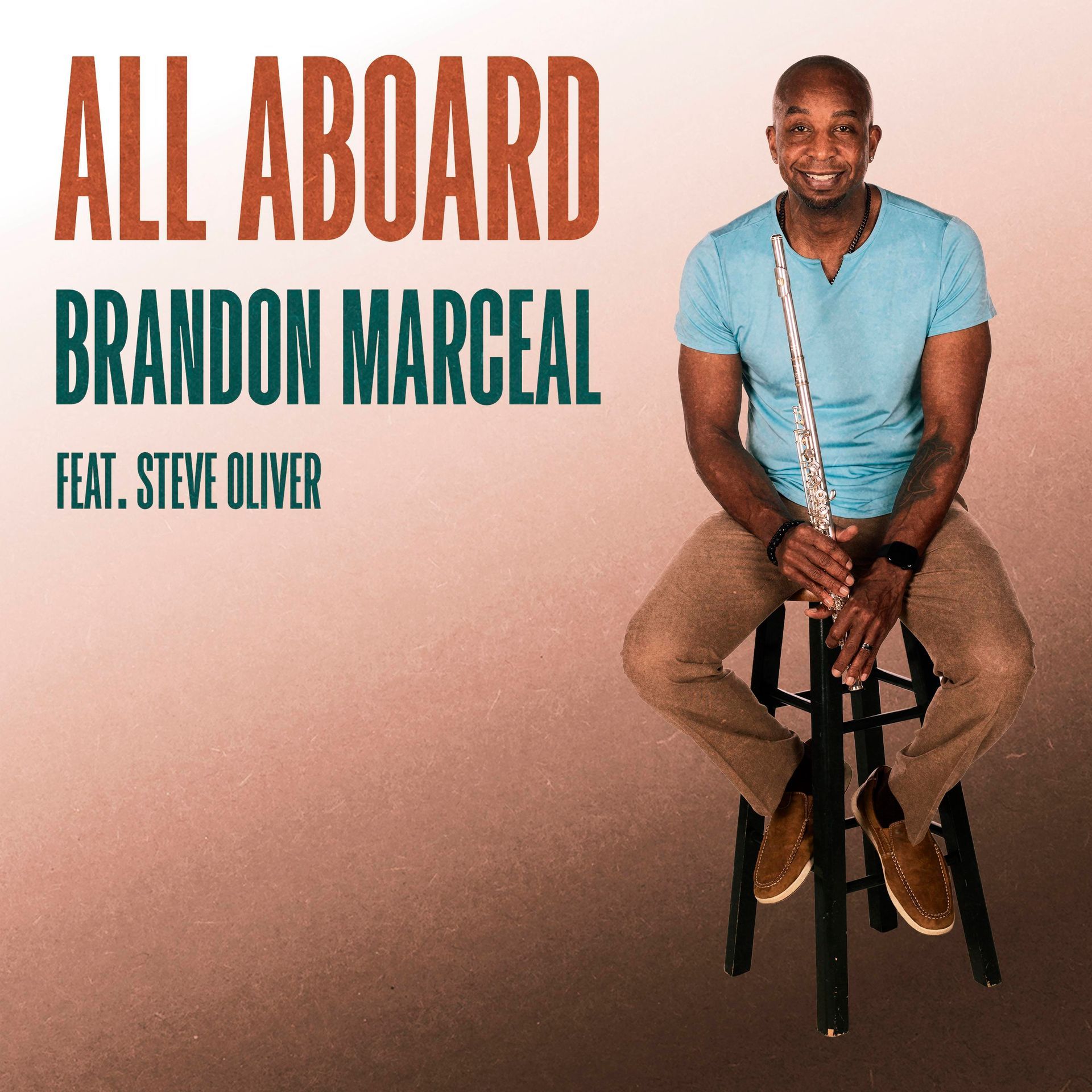 Album cover: Brandon Marcel, seated with flute, featuring Steve Oliver. Orange and teal tones.