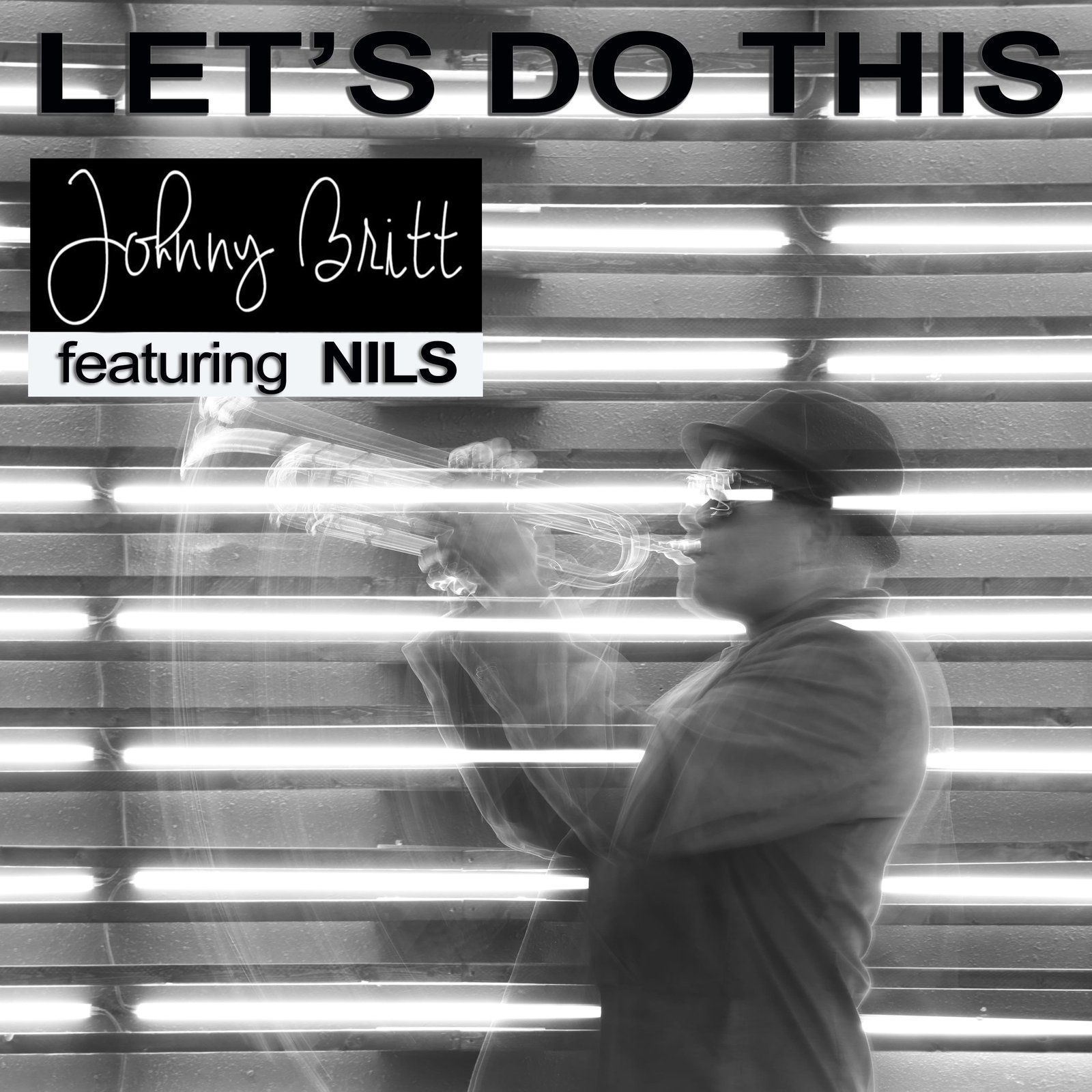 Album cover: Johnny Britt featuring Nils, black and white image of a musician in front of horizontal lights.