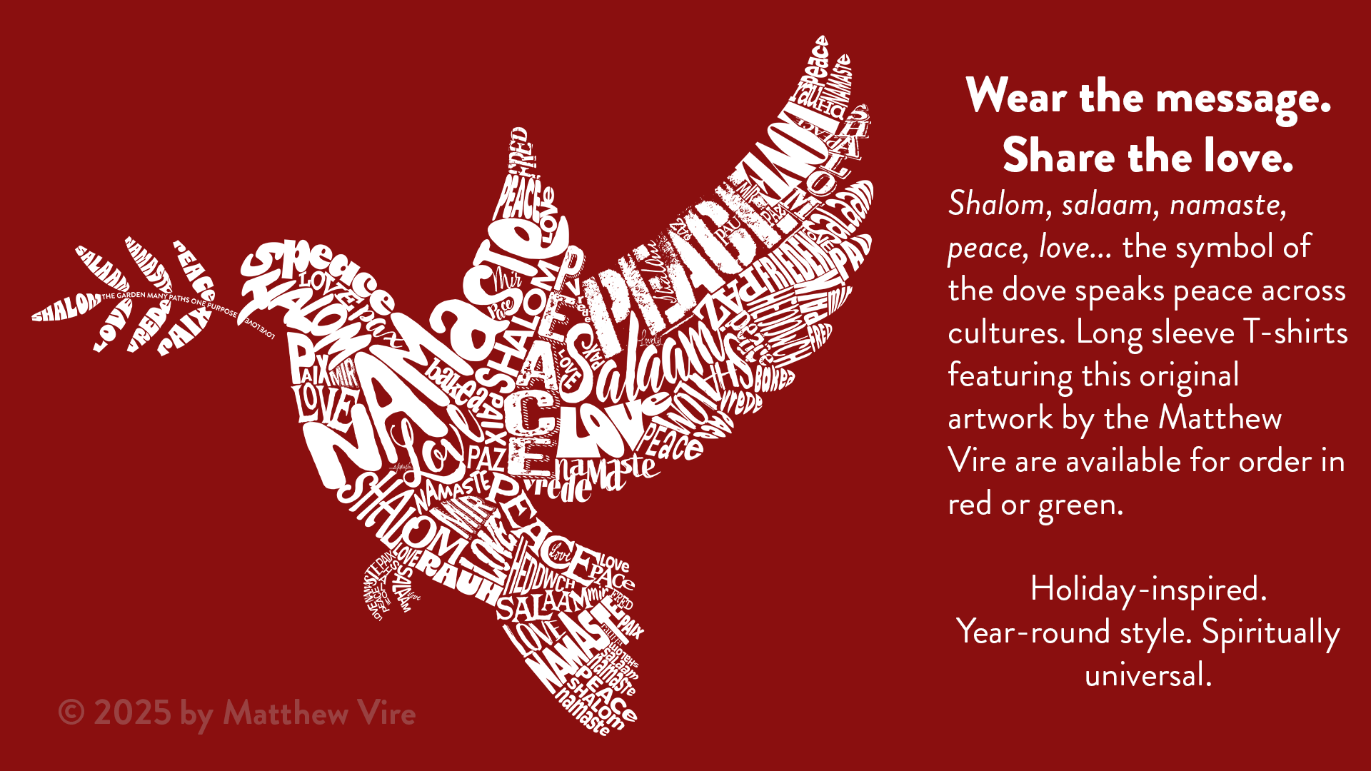 White dove with olive branch, composed of words, on red background. Text: Wear the message, share the love.