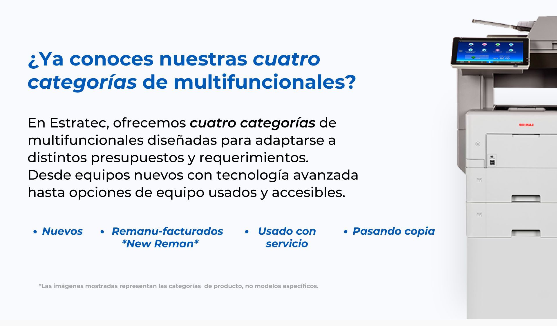 Conoce nuestras cuatro categorias de multifuncionales