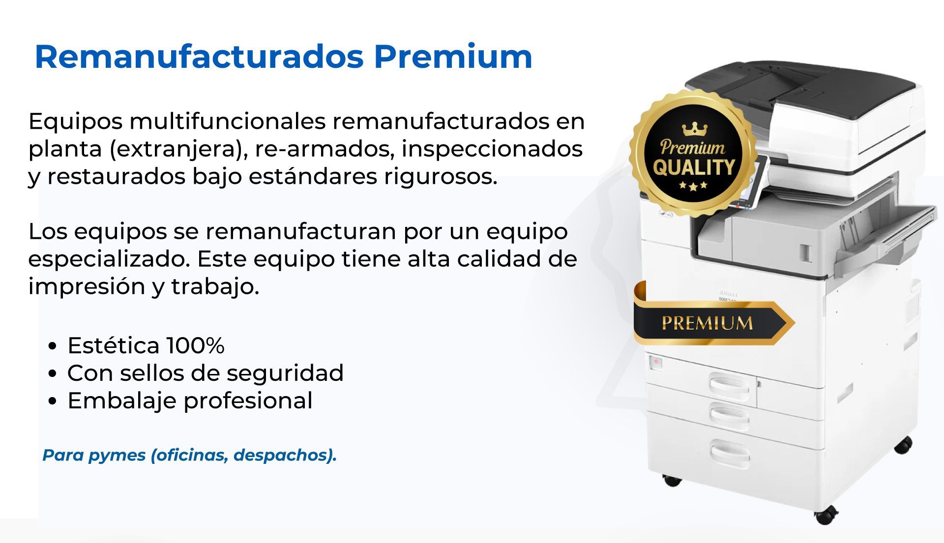 Remanufacturadas, para pymes