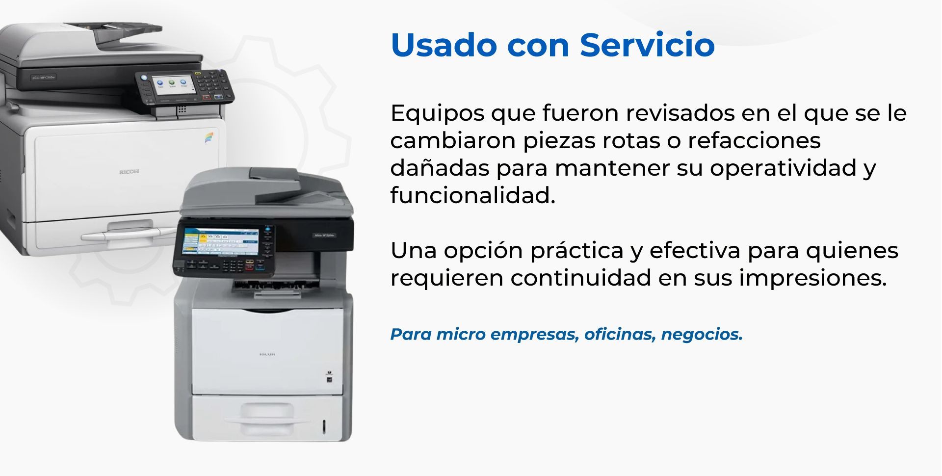Usado con servicio, para micro empresas, oficias y negocios.