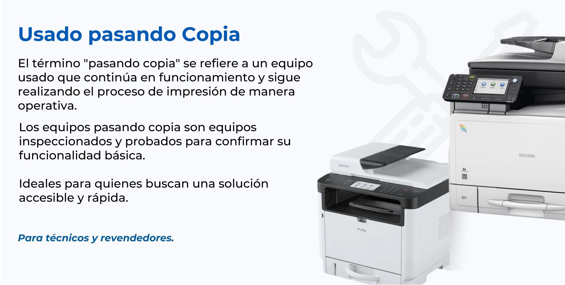 Equipos Usados Pasando copia, para técnicos y revendedores