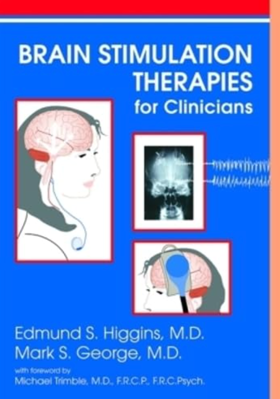 Blue medical book cover: “Brain Stimulation Therapies for Clinicians” with brain diagrams and authors’ names.