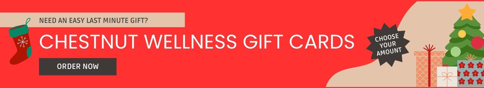 Red banner with Chestnut Wellness gift cards. Includes stocking, tree, gifts, and 'Get Gifted'.