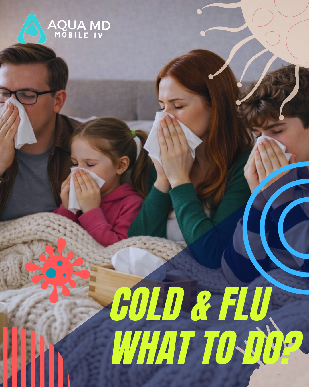 Family with cold and flu symptoms representing mobile IV immune support and hydration therapy in Bre