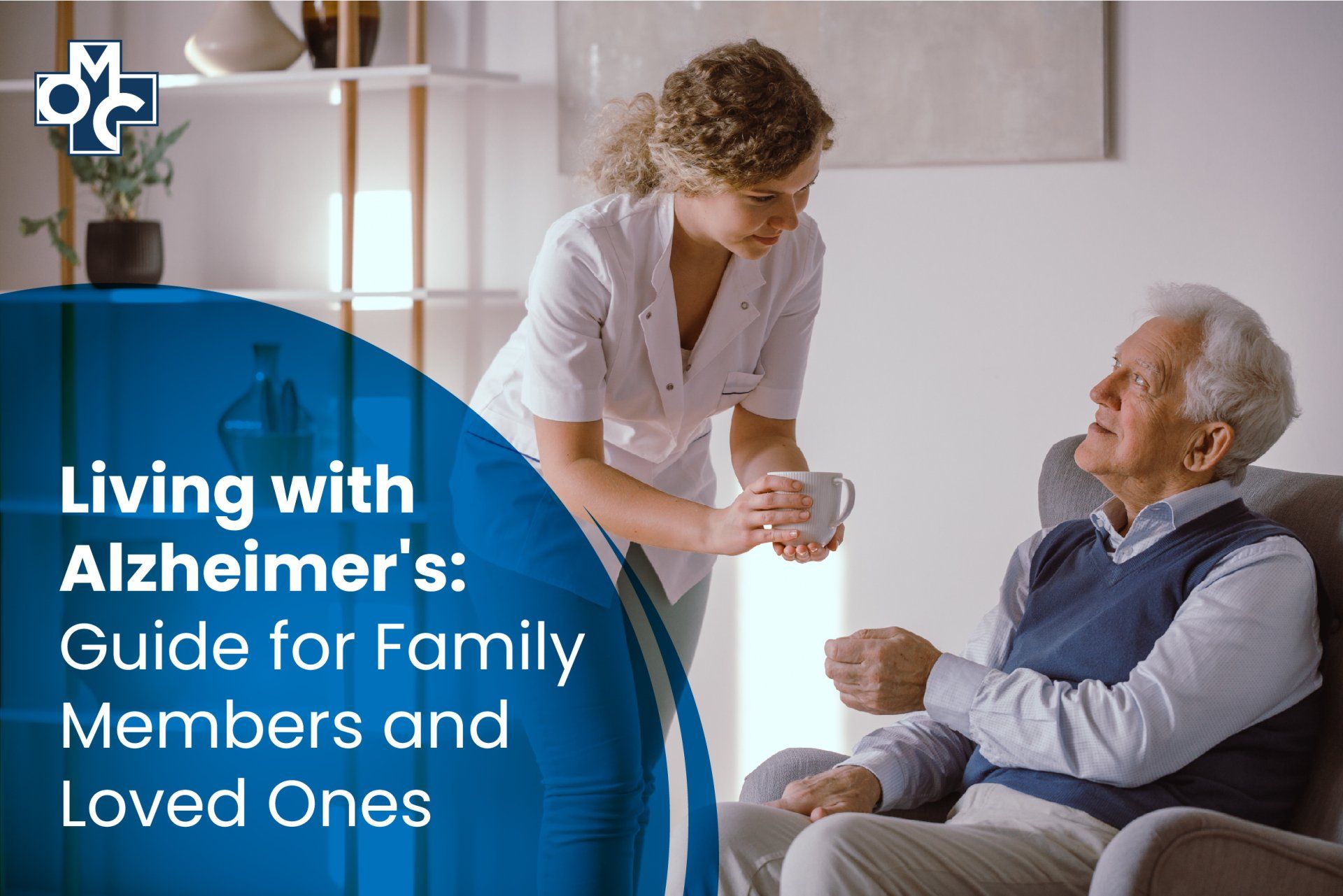 Living With Alzheimer’s Guide for Family Members and Loved Ones