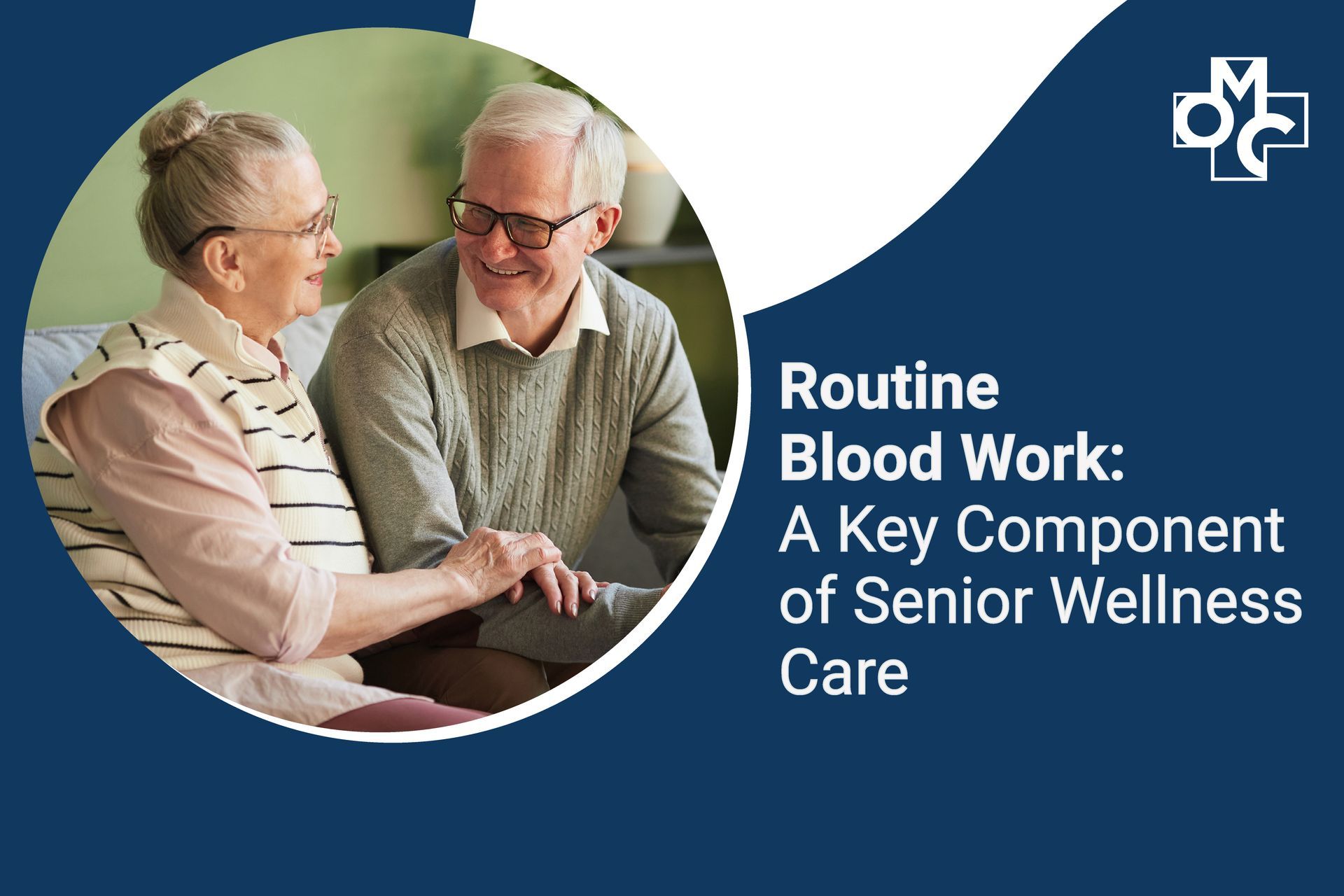 Routine Blood Work: A Key Component of Senior Wellness Care