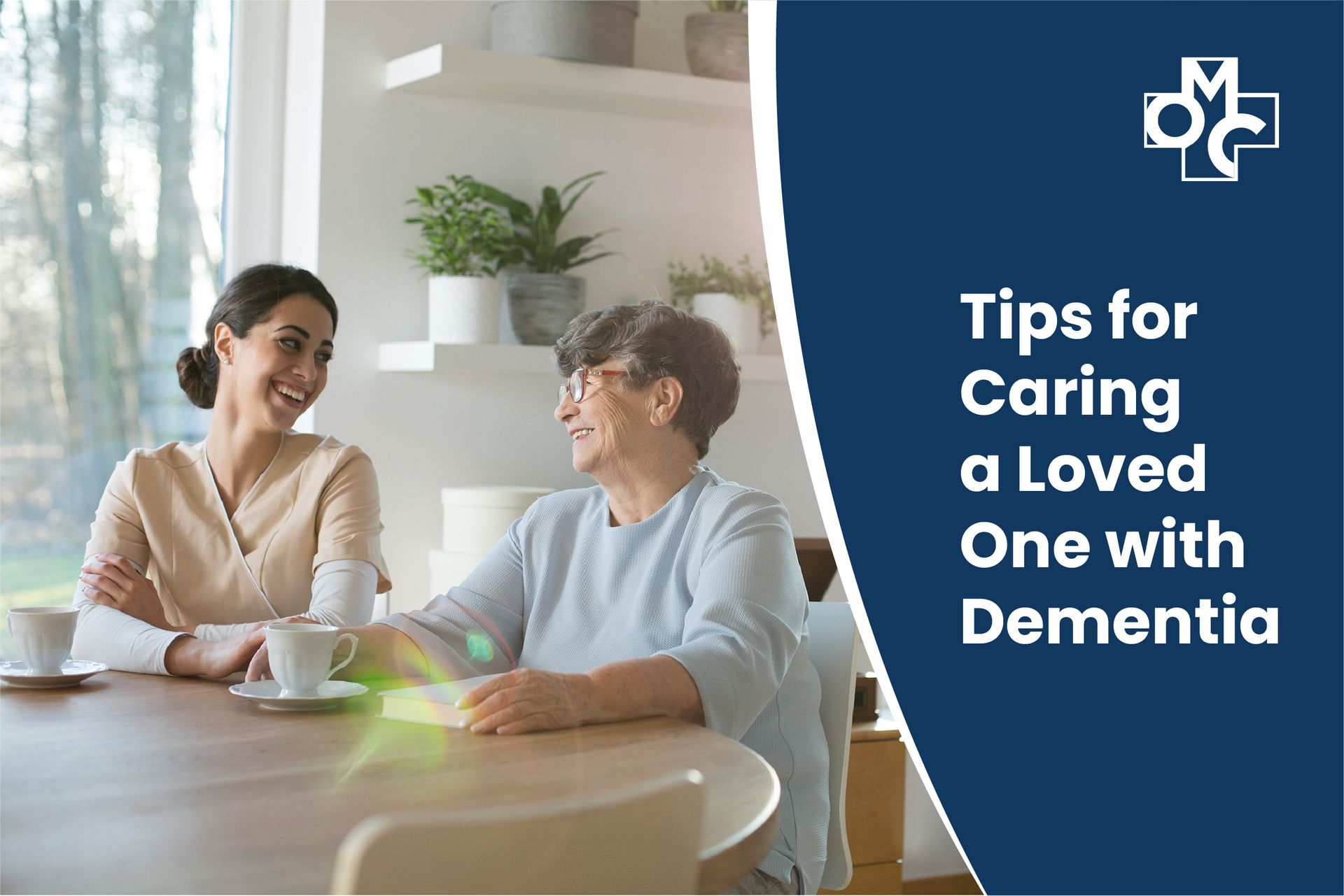 Tips for Caring a Loved One with Dementia