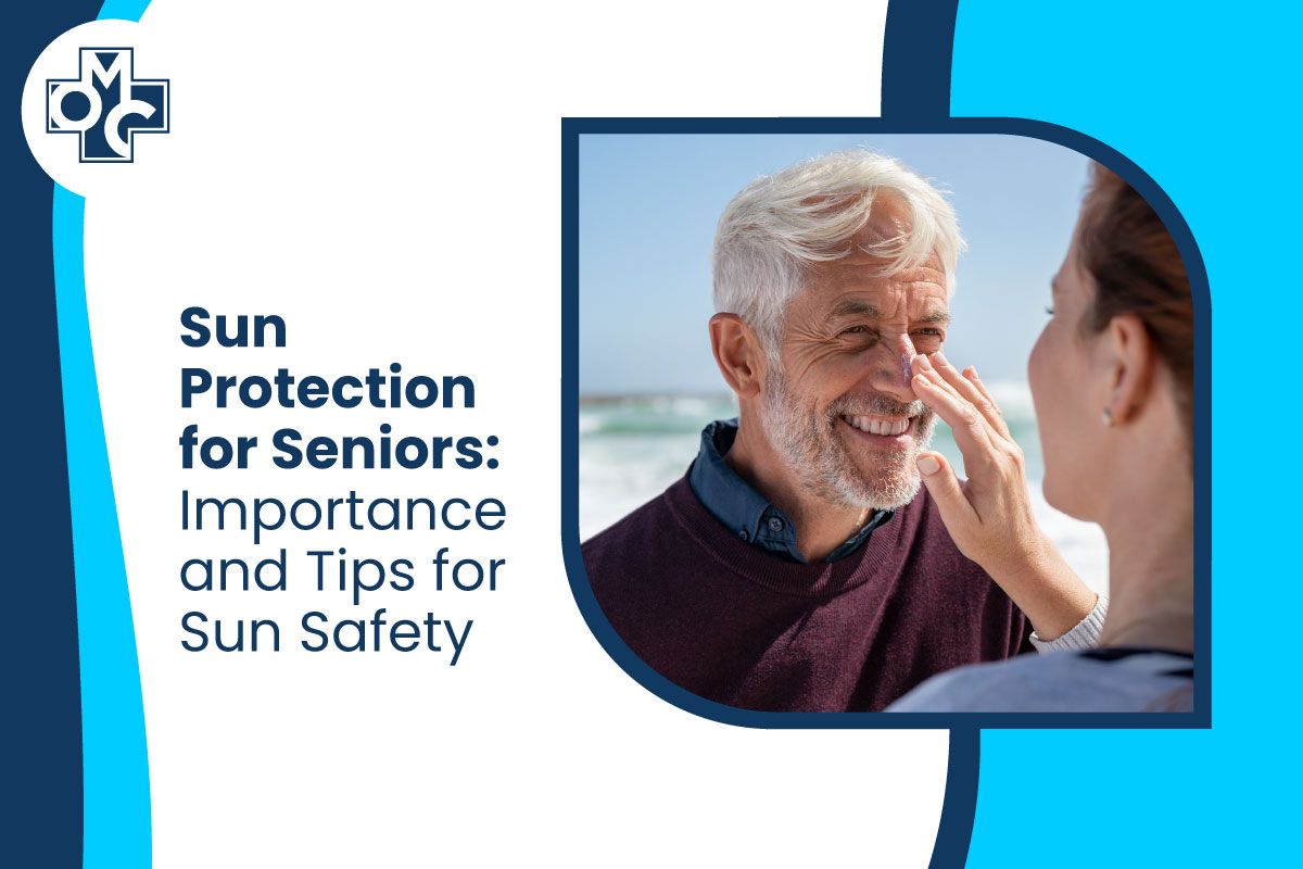 Sun Protection for Seniors: Importance and Tips for Sun Safety