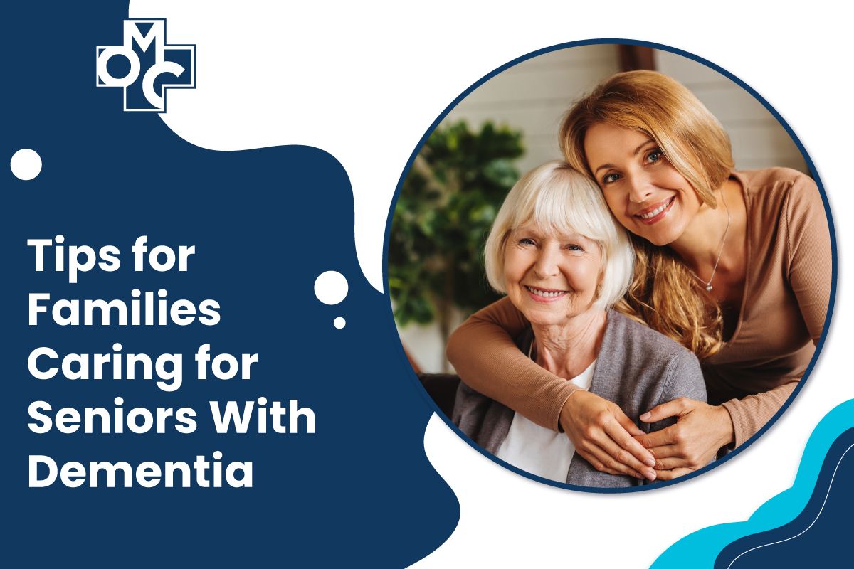 Tips for Families Caring for Seniors with Dementia