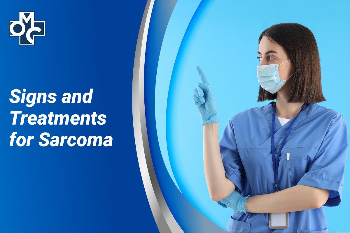 Signs and Treatments for Sarcoma
