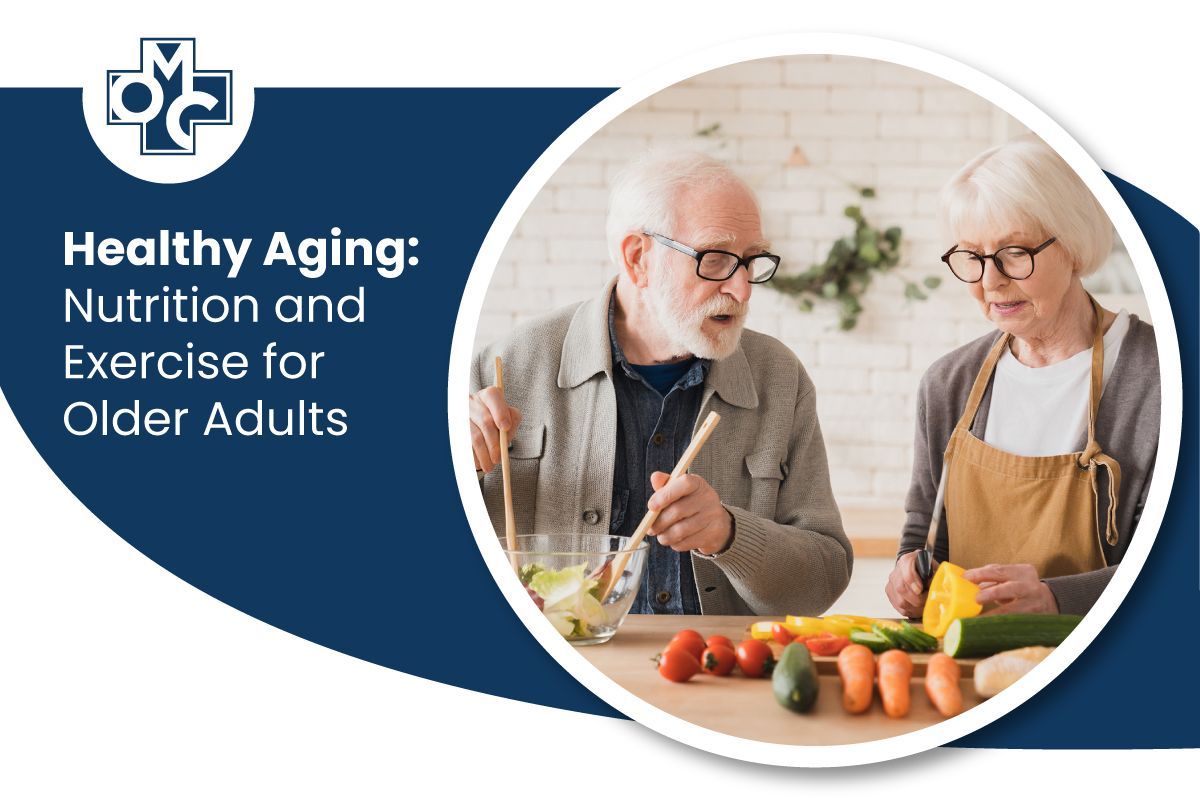 Healthy Aging: Nutrition and Exercise for Older Adults