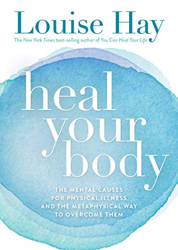 A capa de um livro de louise hay intitulado cure seu corpo.