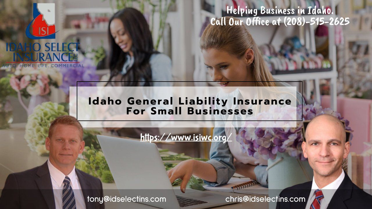 Idaho General Liability Insurance Guidelines For Small Businesses