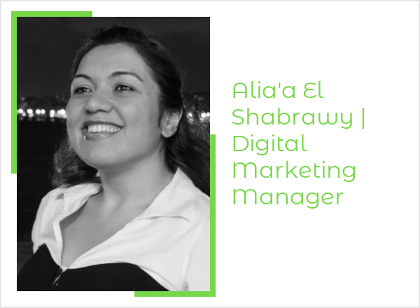 Alia'a El Shabrawy, Digital Marketing Manager