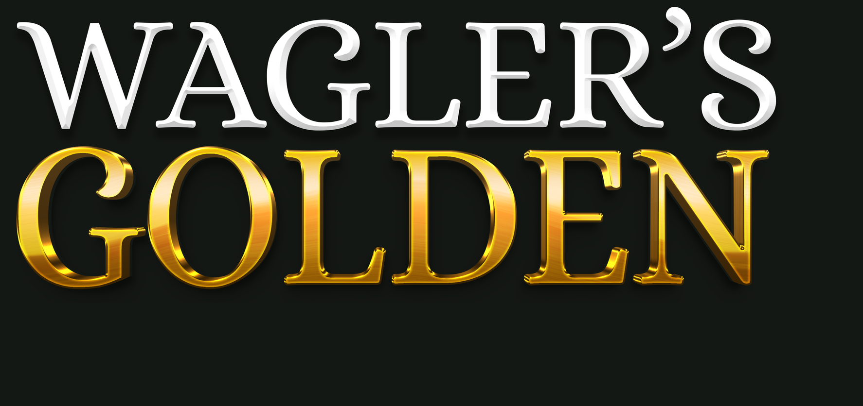 A black background with gold letters that says wagler 's golden