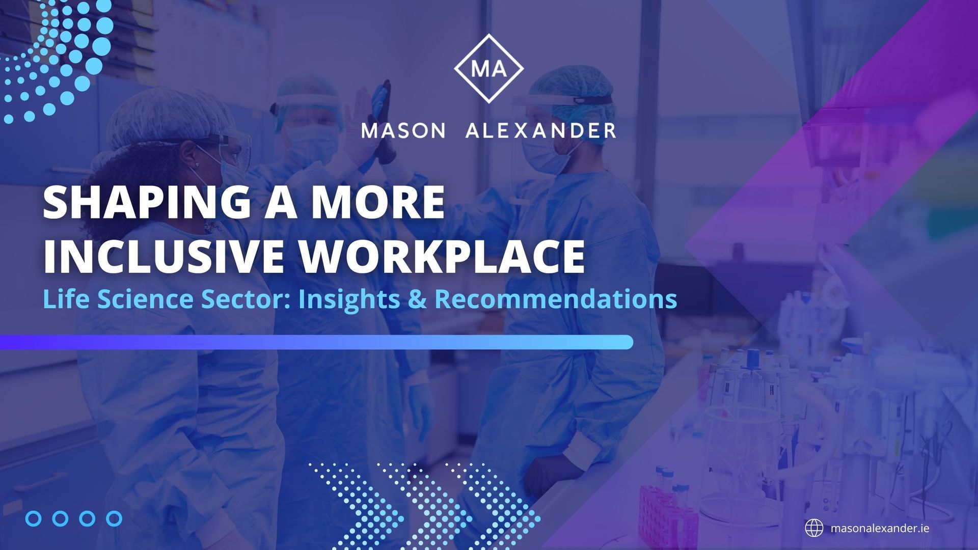 Shaping a More Inclusive Workplace Life Science Sector: Insights
