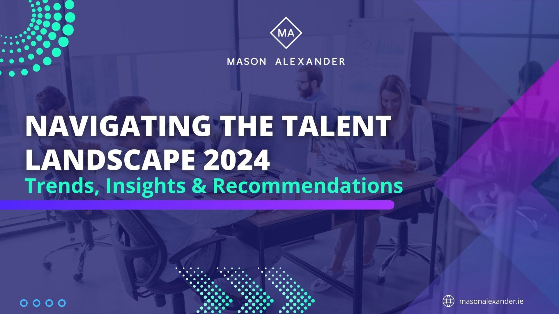 Navigating The Talent Landscape 2024: Trends and Insights